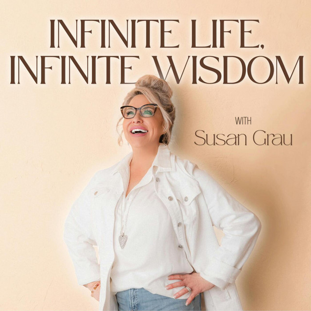 Infinite Life, Infinite Wisdom — podcast cover